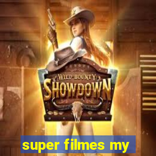 super filmes my